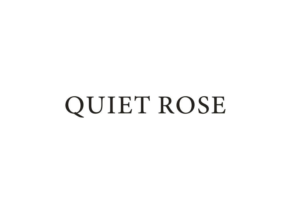 QUIET ROSE
