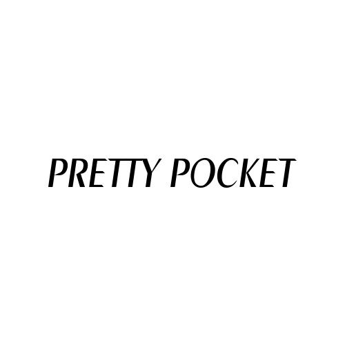 PRETTY POCKET