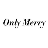 ONLY MERRY