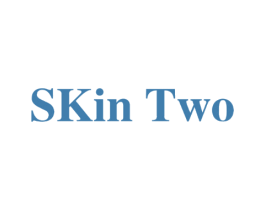 SKIN TWO