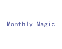 MONTHLY MAGIC