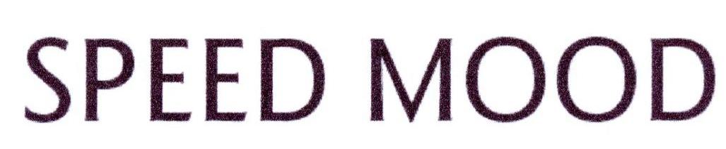 SPEED MOOD