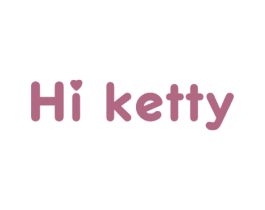HI KETTY