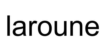 LAROUNE