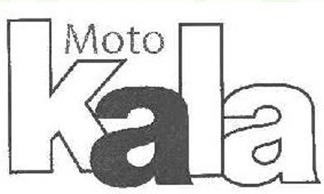 MOTO KALA