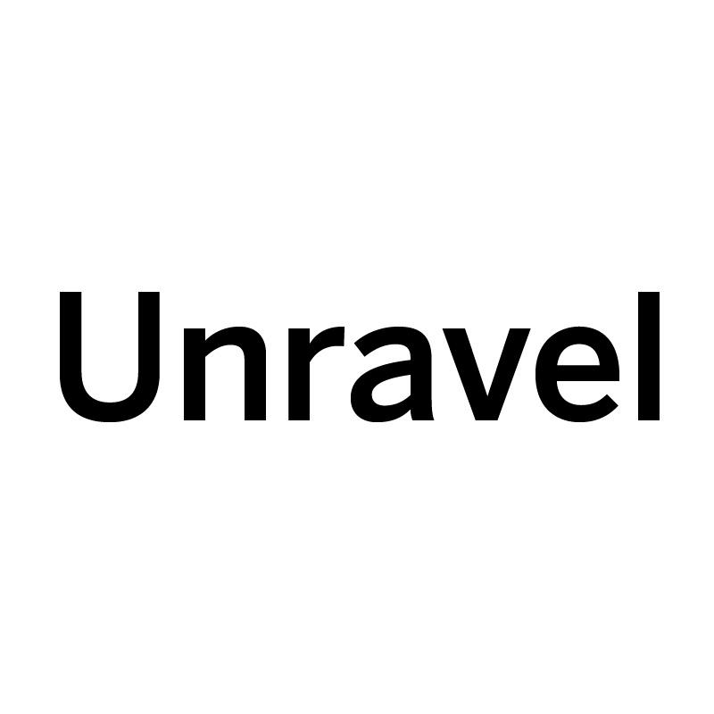 UNRAVEL