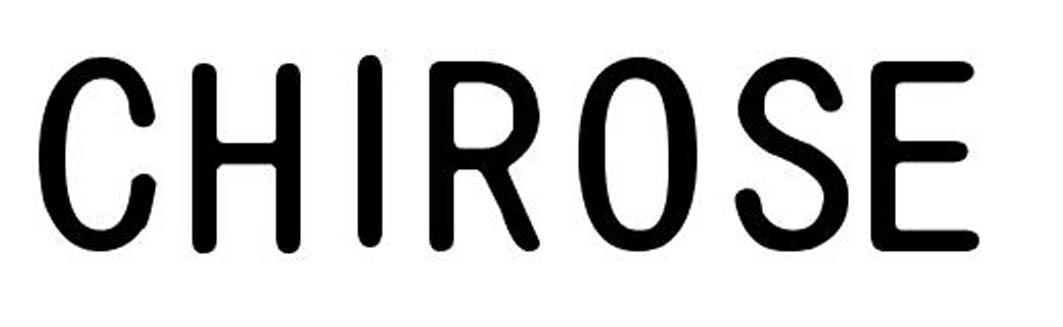 CHIROSE
