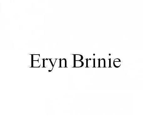 ERYN BRINIE
