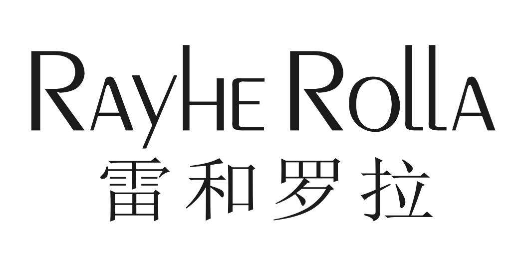 RAYHE ROLLA 雷和罗拉