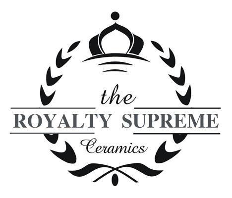 THE ROYALTY SUPREME CERAMICS