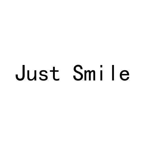 JUST SMILE
