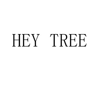 HEY TREE