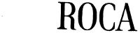 ROCA