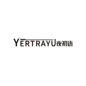 YERTRAYU 夜初语