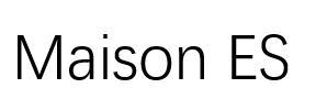 MAISON ES