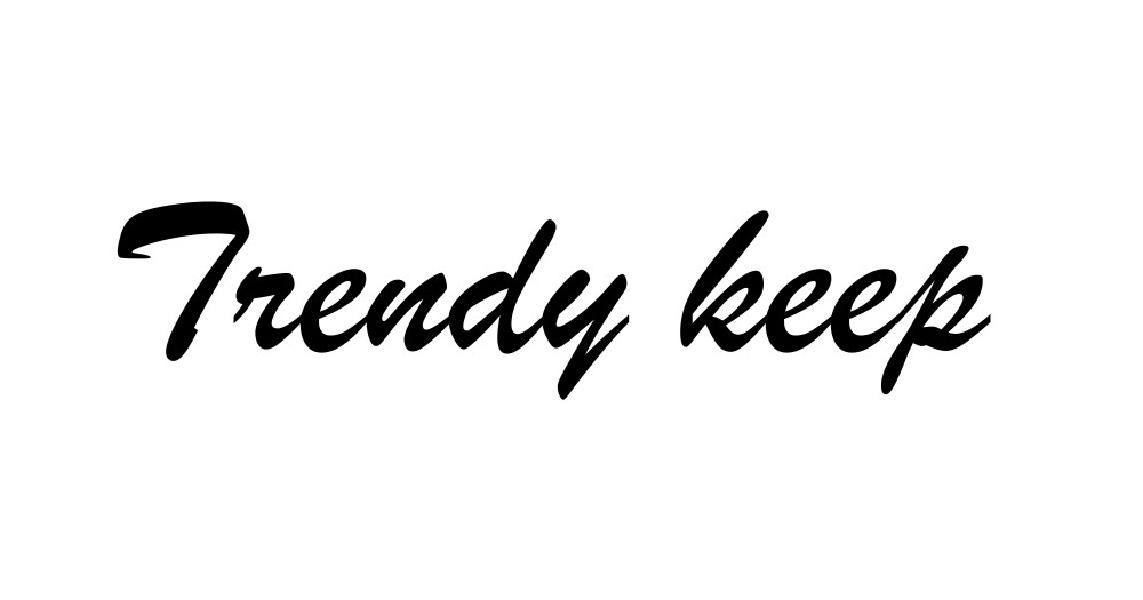 TRENDY KEEP