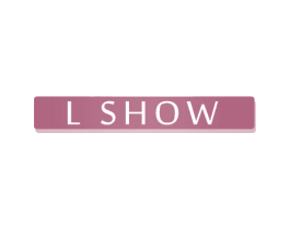 L SHOW