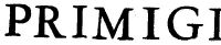 PRIMIGI
