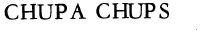 CHUPA CHUPS
