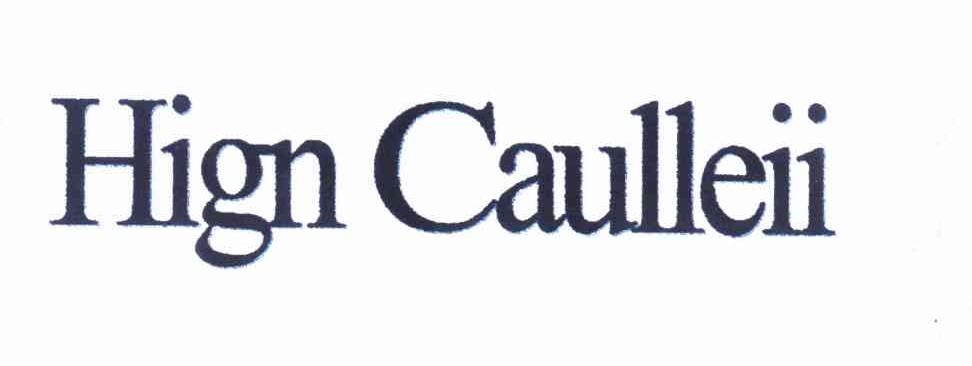 HIGN CAULLEII
