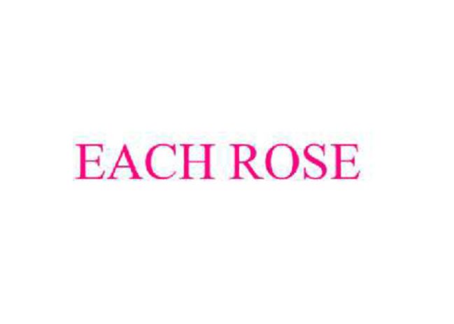 EACH ROSE