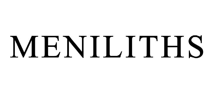 MENILITHS