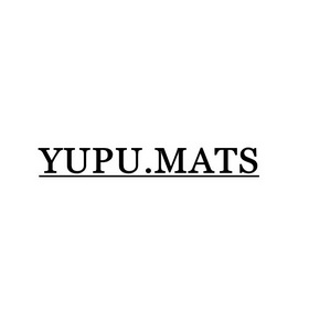 YUPU.MATS