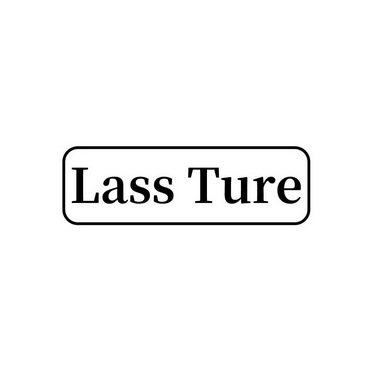 LASS TURE