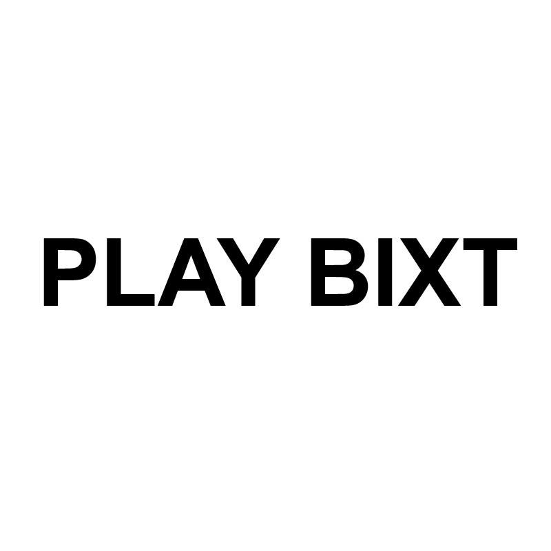PLAY BIXT