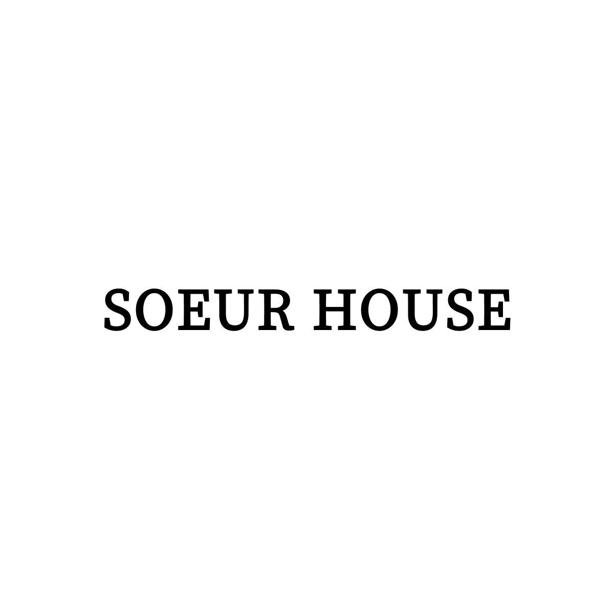 SOEUR HOUSE