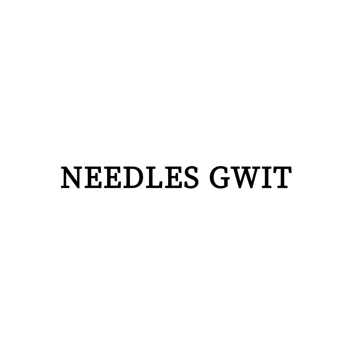 NEEDLES GWIT