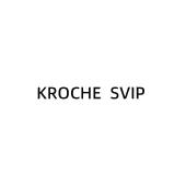 KROCHE SVIP