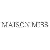 MAISON MISS