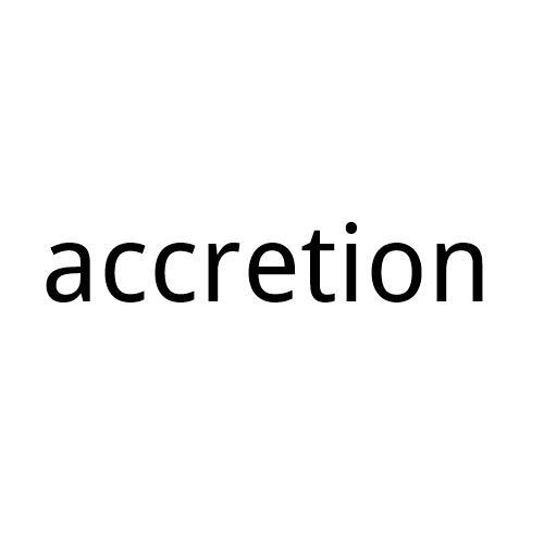 ACCRETION