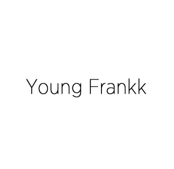YOUNG FRANKK