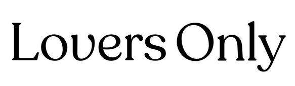 LOVERS ONLY
