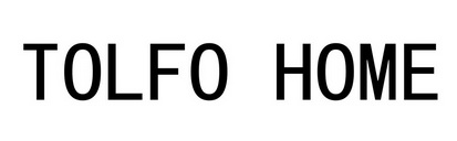 TOLFO HOME