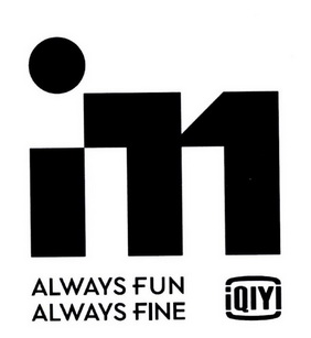 IQIYI ALWAYS FINE ALWAYS FUN
