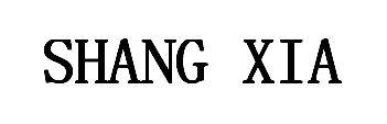 SHANG XIA