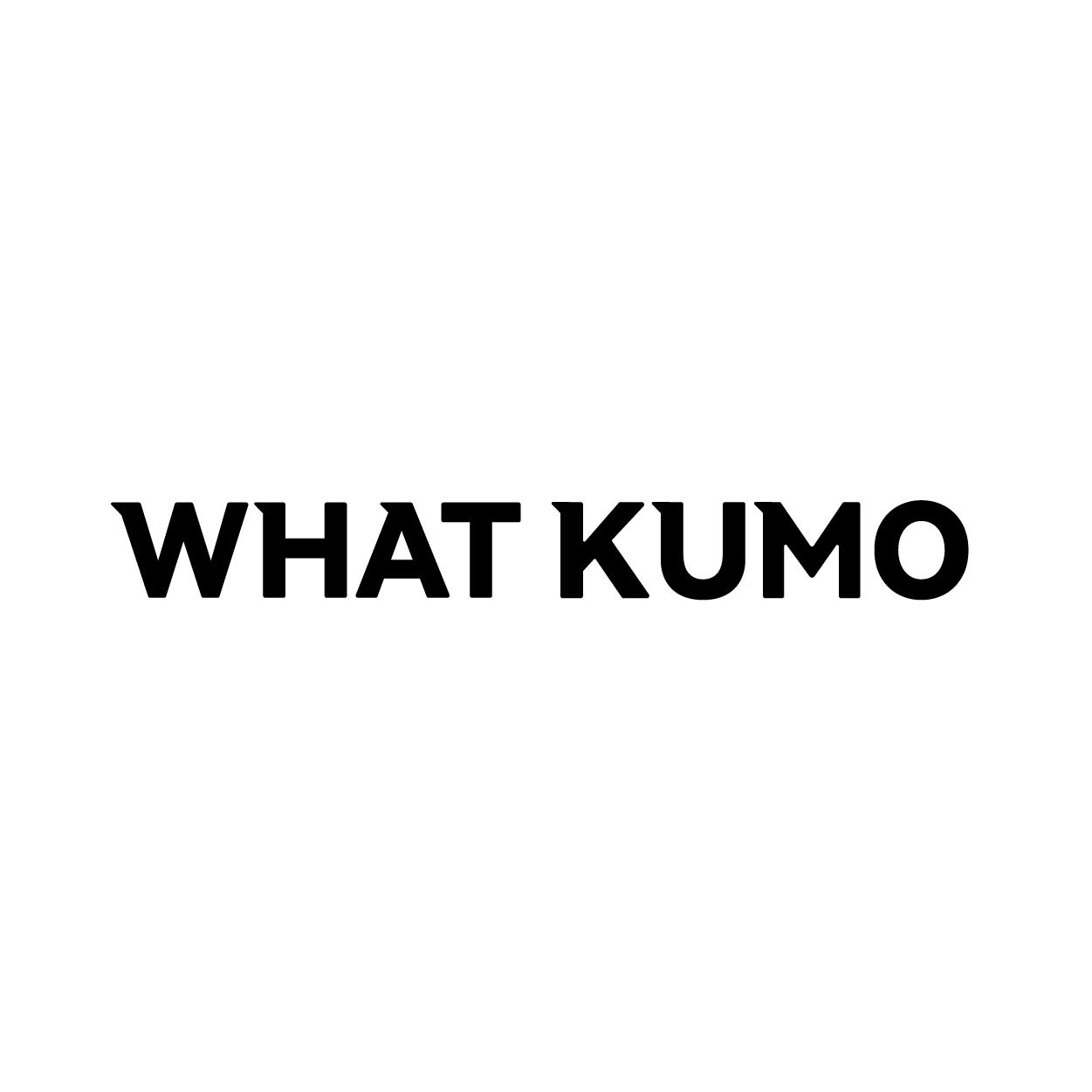 WHAT KUMO