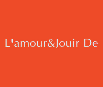 L'AMOUR&JOUIR DE