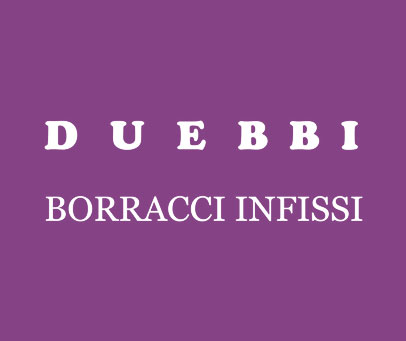 DUEBBI BORRACCI INFISSI
