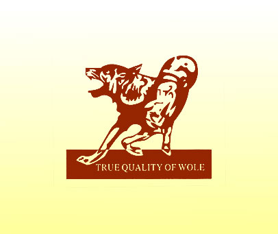 TRUE QUALITY OF WOLE