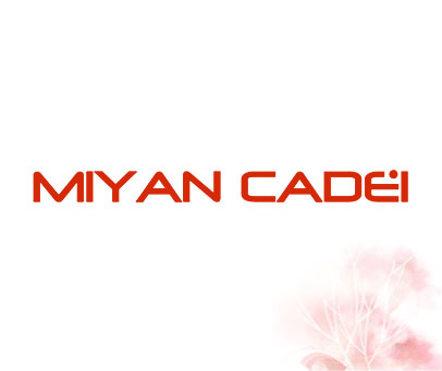 MIYAN CADEI