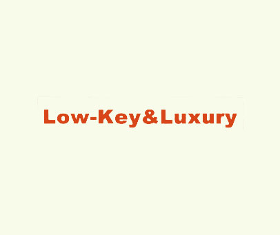 LOW-KEY&LUXURY