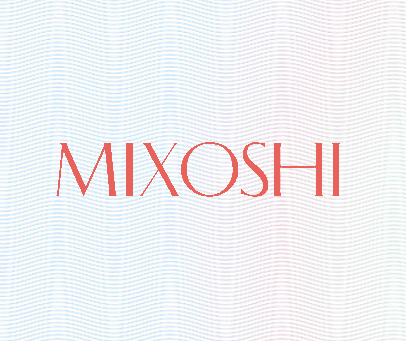 MIXOSHI