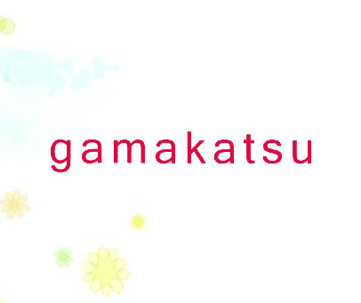 GAMAKATSU