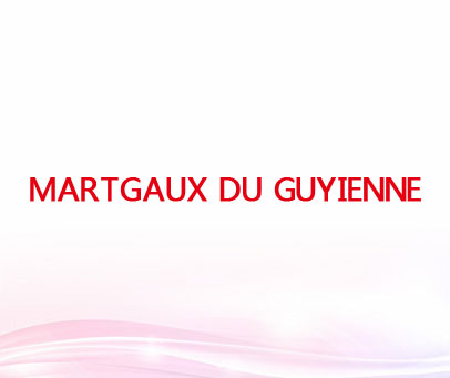 MARTGAUX DU GUYIENNE