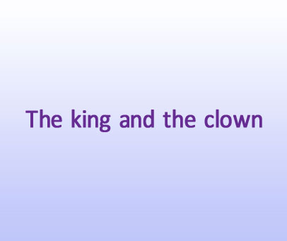 THE KING AND THE CLOWN