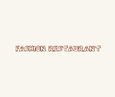FASHION RESTAURANT